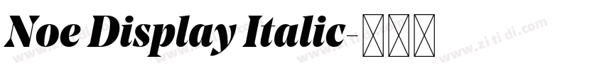 Noe Display Italic字体转换 Noe Display Italic字体转换